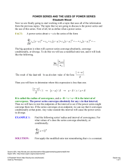POWER SERIES AND THE USES OF POWER SERIES Elizabeth