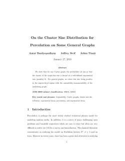 On the Cluster Size Distribution for Percolation on Some