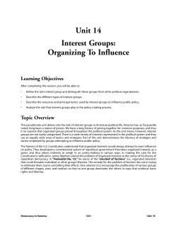 Unit 14 Interest Groups: Organizing To Influence
