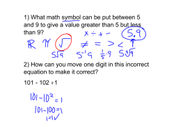 1) What math symbol can be put between 5 and 9 to give a value