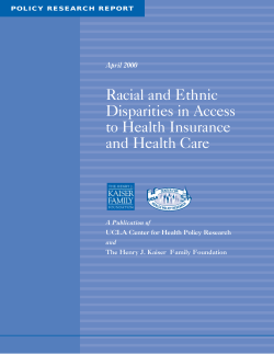Racial and Ethnic Disparities in Access to Health Insurance and