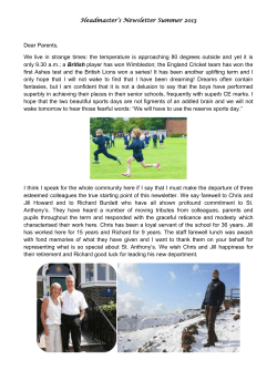 Headmaster`s Newsletter Summer 2013 Dear Parents, We live in