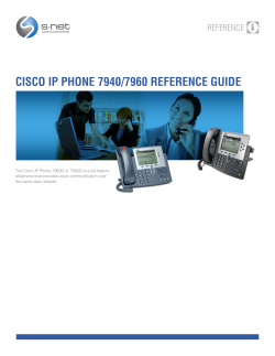 CISCO IP PHONE 7940/7960 REFERENCE GUIDE - S-Net