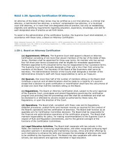 RULE 1:39. Specialty Certification Of Attorneys