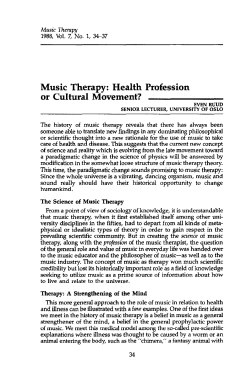 Music Therapy: Health Profession or Cultural Movement?