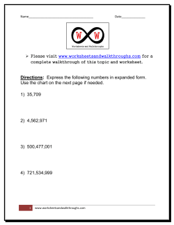 Directions: Express the following numbers in expanded form. Use