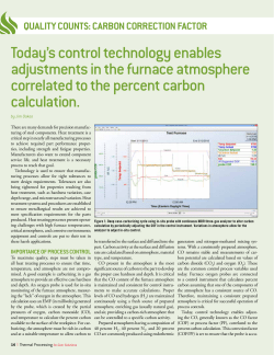 Today`s control technology enables adjustments in the furnace