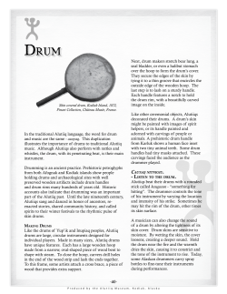 In the traditional Alutiiq language, the word for drum and music are