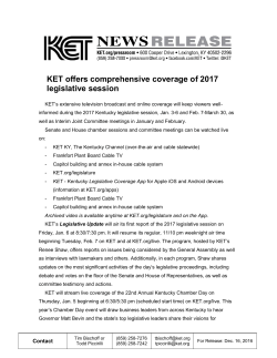 KET offers comprehensive coverage of 2017 legislative session