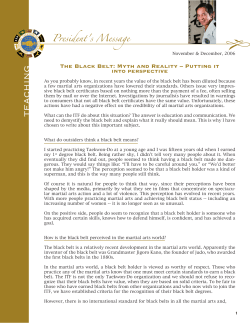 The Black Belt Myth and Reality