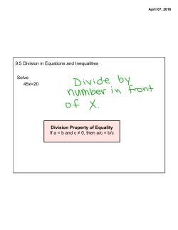 9.5 Division in Equations and Inequalities Solve 45x=20 Division