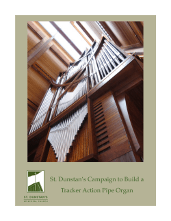 St. Dunstan`s Campaign to Build a Tracker Action Pipe Organ