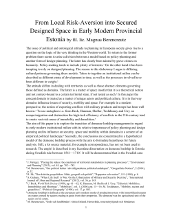 From Local Risk-Aversion into Secured Designed Space in Early