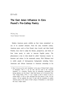 The East Asian Influence in Ezra Pound`s Pre-Cathay Poetry - S