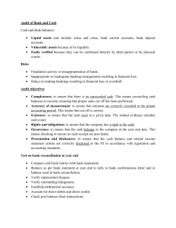 Audit of Bank and Cash Cash and bank balances: &bull; Liquid assets