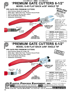 PREMIUM GATE CUTTERS 6-1/2" 30 / 90 DEGREE ANGLE TIP