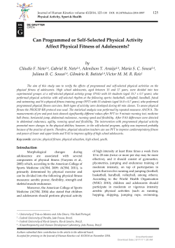 Can Programmed or Self-Selected Physical Activity Affect Physical