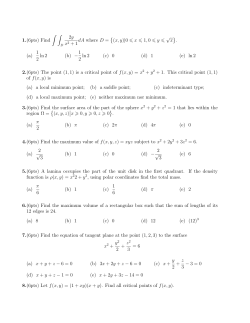 1.(6pts) Find ∫ ∫ 2y x2 + 1 dA where D = {(x, y)|0 x 1,0 y / x}. (a) 1 2