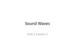 Lesson 1 Sound Waves and Hearing