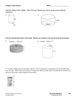 Find the volume of the cylinder. Show all work. Round your answer