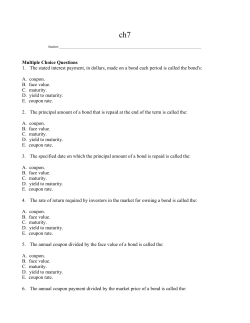 Multiple Choice Questions 1. The stated interest payment