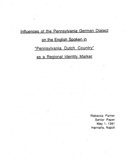 Influences of the Pennsylvania German Dialect on the English