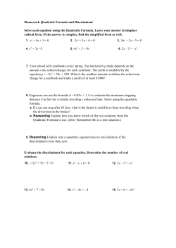 Homework Quadratic Formula and Discriminant Solve each