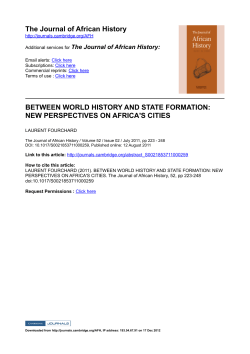 The Journal of African History BETWEEN WORLD HISTORY AND