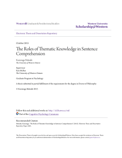 The Roles of Thematic Knowledge in Sentence Comprehension