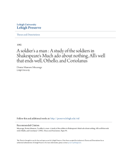 A soldier`s a man : A study of the soldiers in Shakespeare`s Much