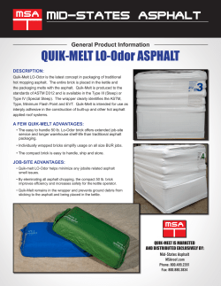 QUIK-MELT LO-Odor ASPHALT
