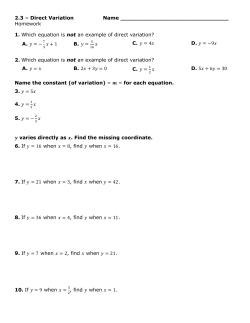 Homework 1. Which equation is not an example of direct variation?