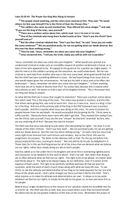 Luke 23:35-43 The Prayer Our King Was Dying to Answer 35 The