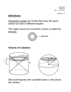Definitions: Concentric circles are circles that have the same center