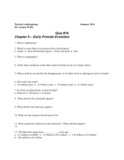 Quiz #10 Chapter 6 &ndash; Early Primate Evolution