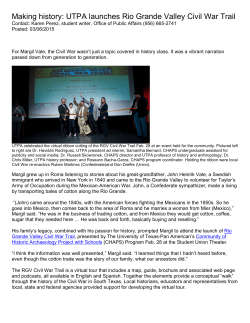 Making`history:`UTPA`launches`Rio`Grande`Valley`Civil`War`Trail`