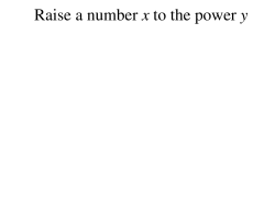 Raise a number x to the power y