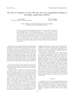 The Fate of Cognition in Very Old Age: Six