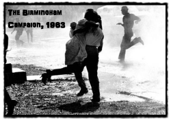 The Birmingham Campaign, 1963