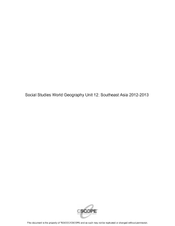 Social Studies World Geography Unit 12: Southeast Asia 20122013