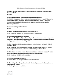 ESS On-Line Time Entry/Leave Request FAQ`s Q: If you work