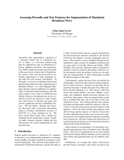 Assessing Prosodic and Text Features for Segmentation of