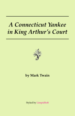 A Connecticut Yankee in King Arthur`s Court