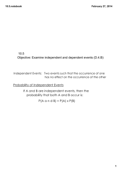 10.5 Objective: Examine independent and dependent events (D.4.B