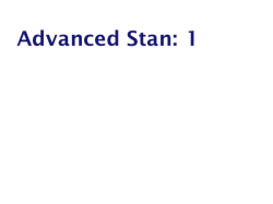 Advanced Stan: 1