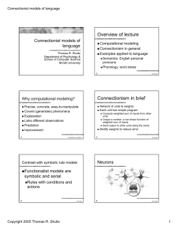 Overview of lecture Connectionism in brief