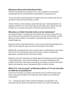 Missionary Work and Family Mission Plans Why does our Father