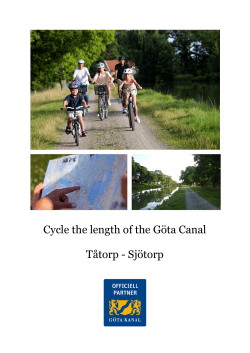 Cycle the length of the G&ouml;ta Canal T&aring;torp - Sj&ouml;torp
