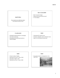 Adolf Hitler Born 4/14/1849 A naOonalist WWI WWI WWI