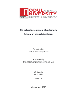 The cultural development of gastronomy Culinary art versus future